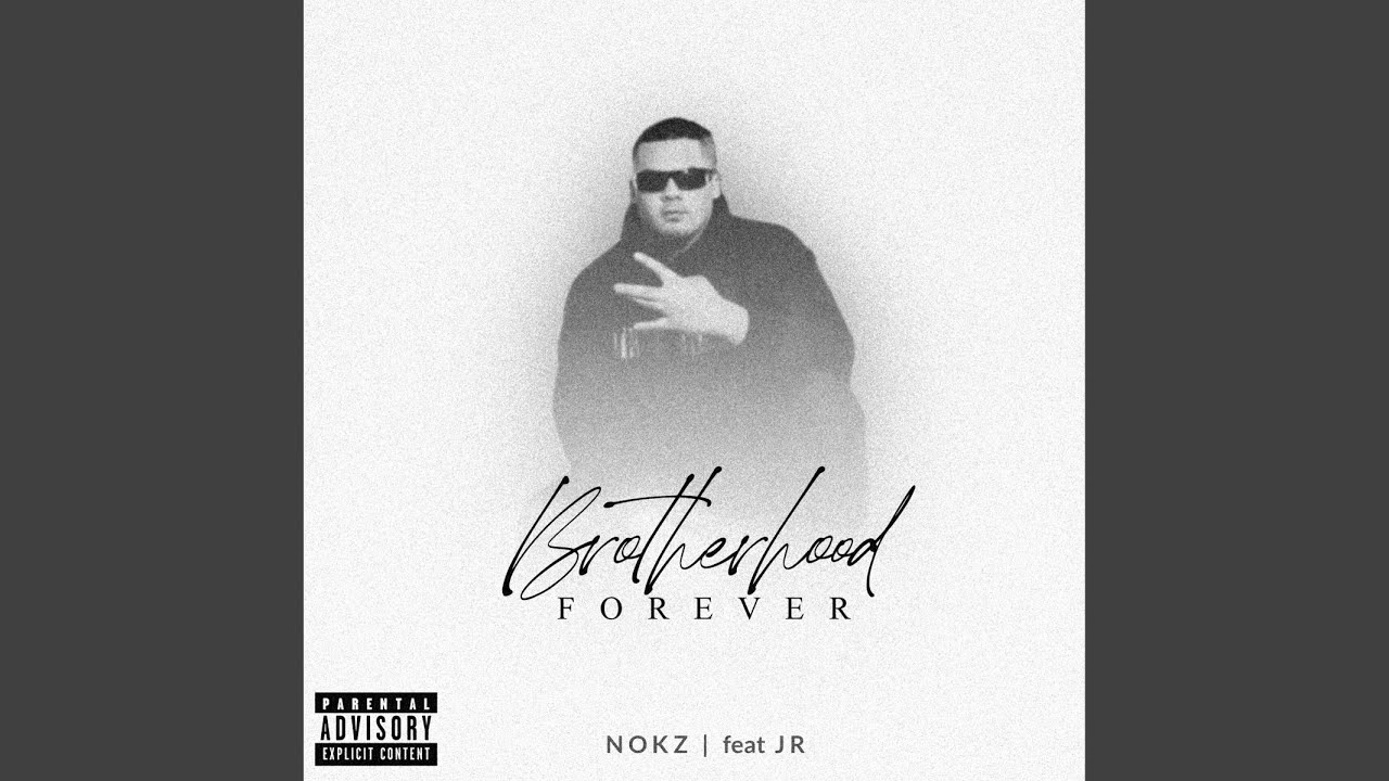 Brotherhood Forever (feat. JR)