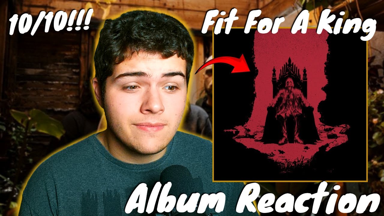 FIT FOR A KING - LONELY GOD | FULL ALBUM REACTION!