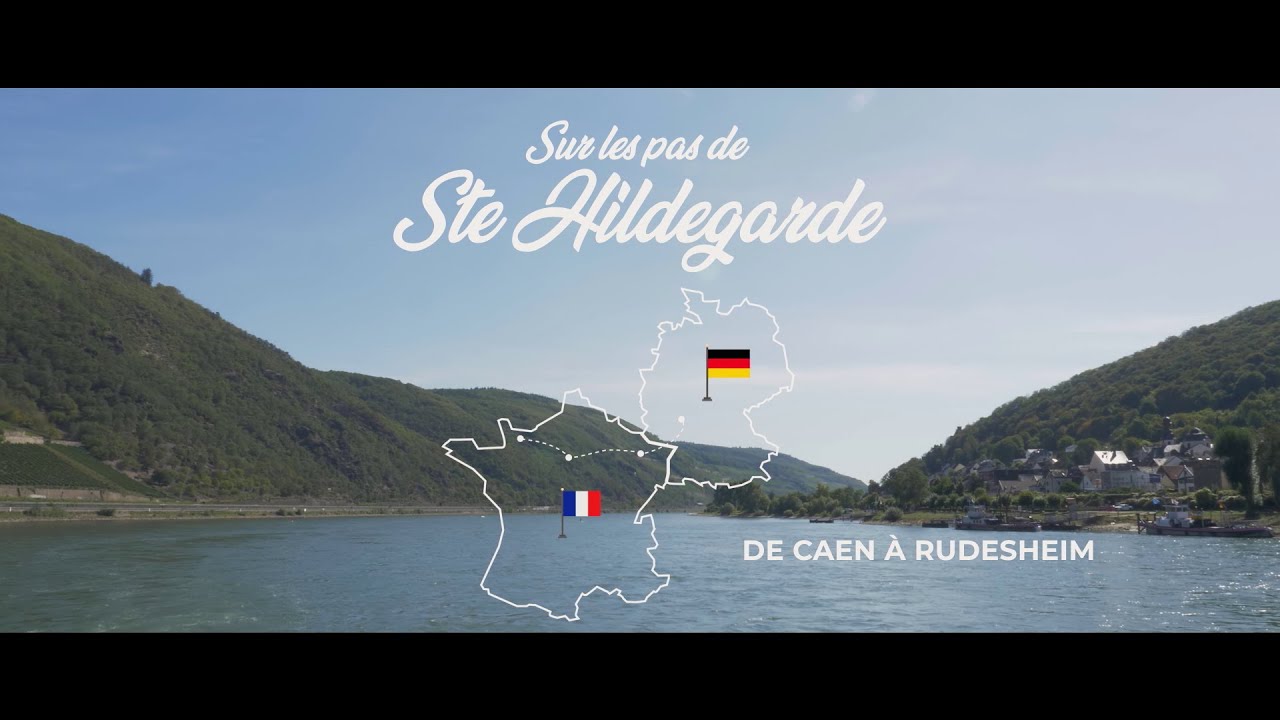 SUR LES PAS DE SAINTE HILDEGARDE