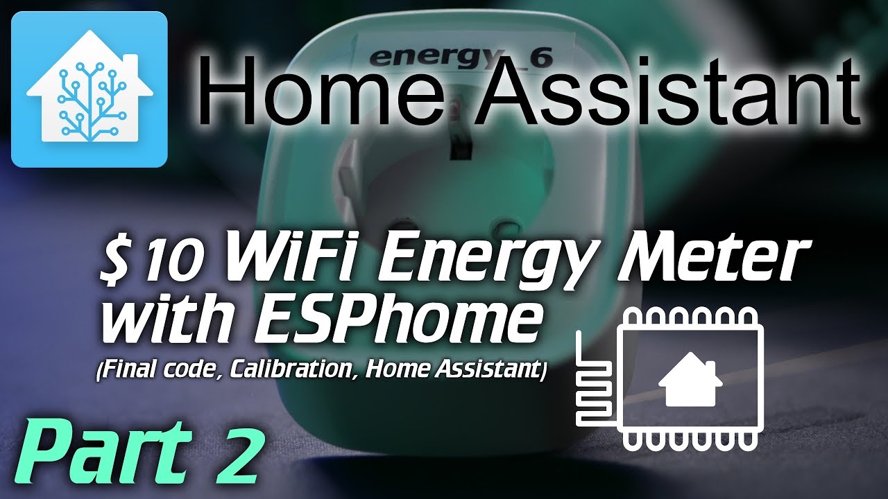 Home Assistant: 10$ WiFi Energy plug meters with ESPhome (Code, Calibration and HA graphs) part - 2