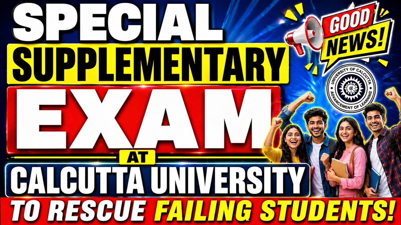 || Special SUPPLEMENTARY EXAM at CALCUTTA UNIVERSITY || BA/B.SC/B.COM @GDT_RoshanSir