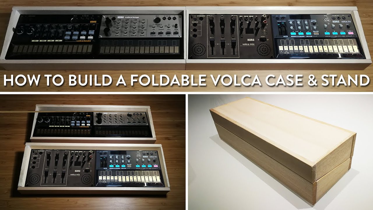 KORG VOLCA: HOW TO BUILD A FOLDABLE AND PORTABLE STAND/CASE