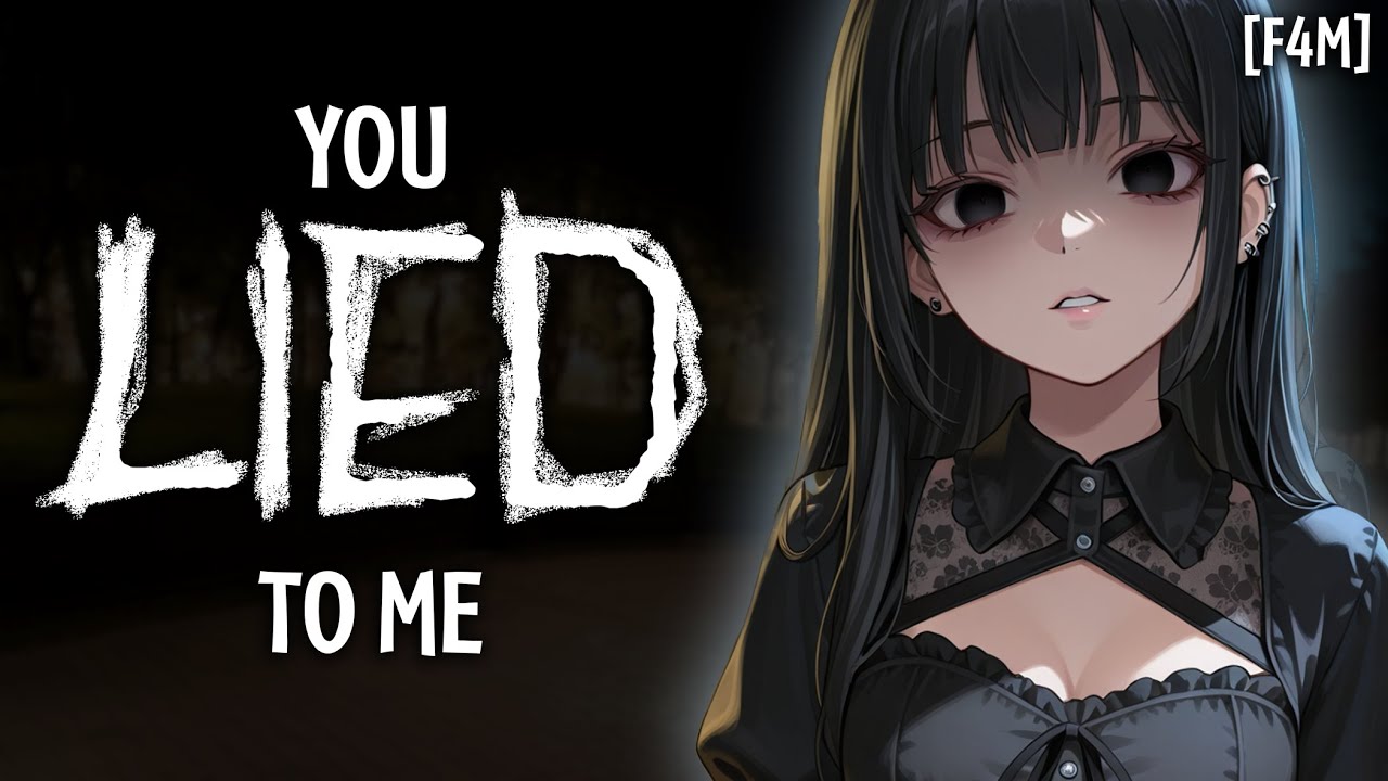 Your Goth Yandere Girlfriend Snaps When She Finds Out You Lied to Her ASMR [F4M] [Jealous] [Insane]