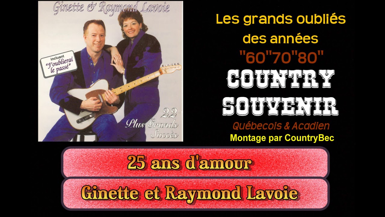 25 ans d'amour - Ginette et Raymond Lavoie