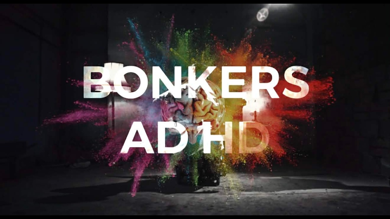 Bonkers - AD HD