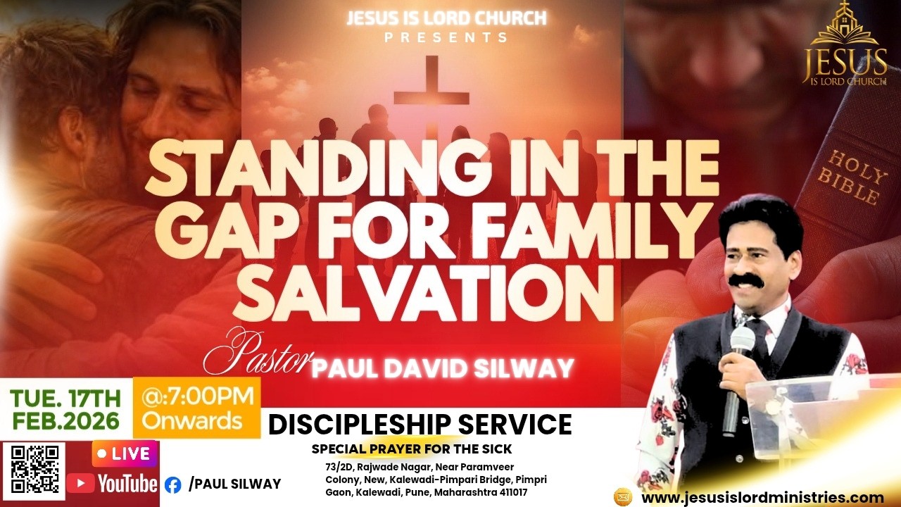 परिवार के उद्धार के लिए बीच में खड़े रहें 🙏-Pastor Paul Silway