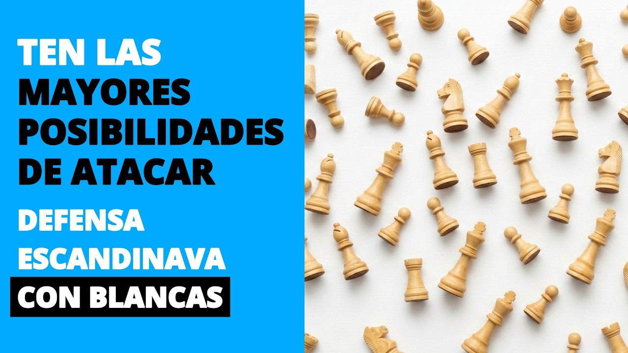 Ventaja Objetiva Contra La Defensa Escandinava (La Agresiva Ag4) | AJEDREZ