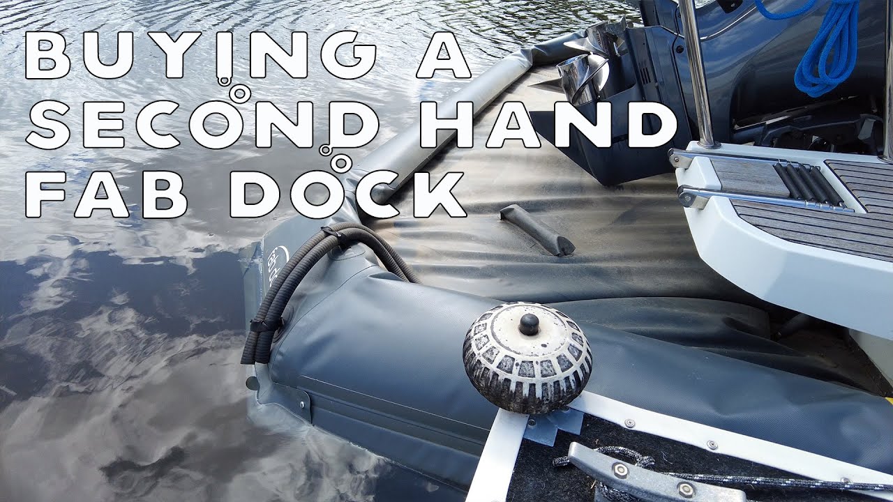 5 TIPS FOR BUYING A SECONDHAND FAB DOCK- The Rudder
