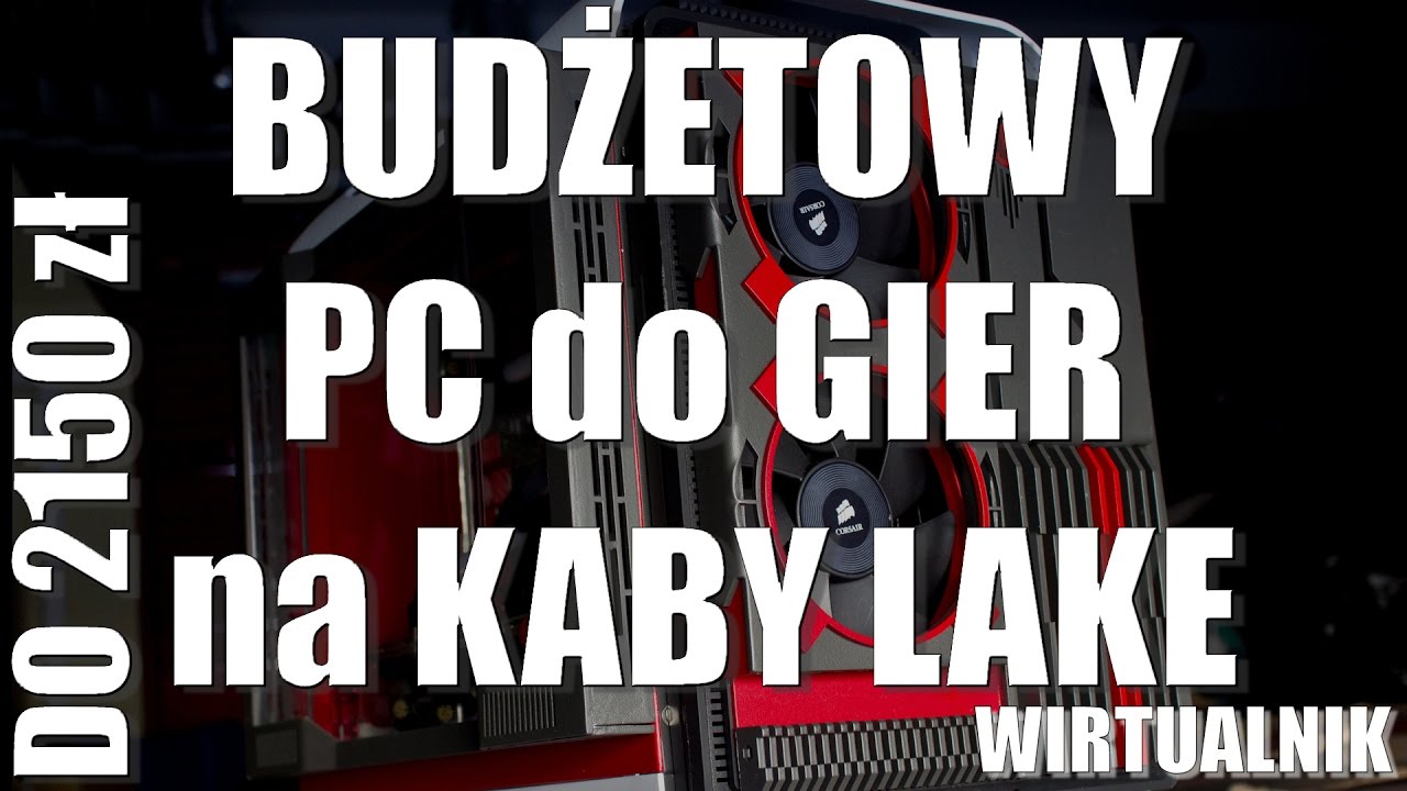 Komputer do 2150 zł do gier na Kaby Lake - Pentium G4560 - wirtualnik - VBT PC
