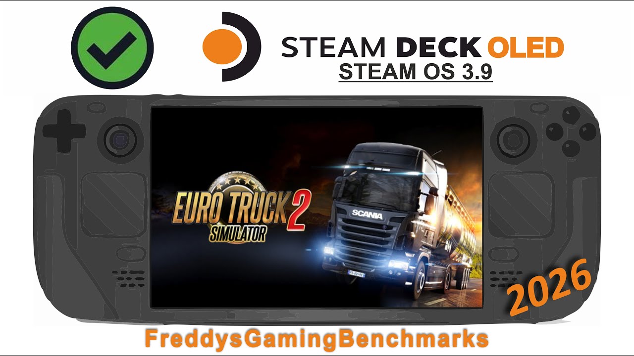Euro Truck Simulator 2 (Test 01.2026) on Steam Deck OLED with Steam OS 3.9