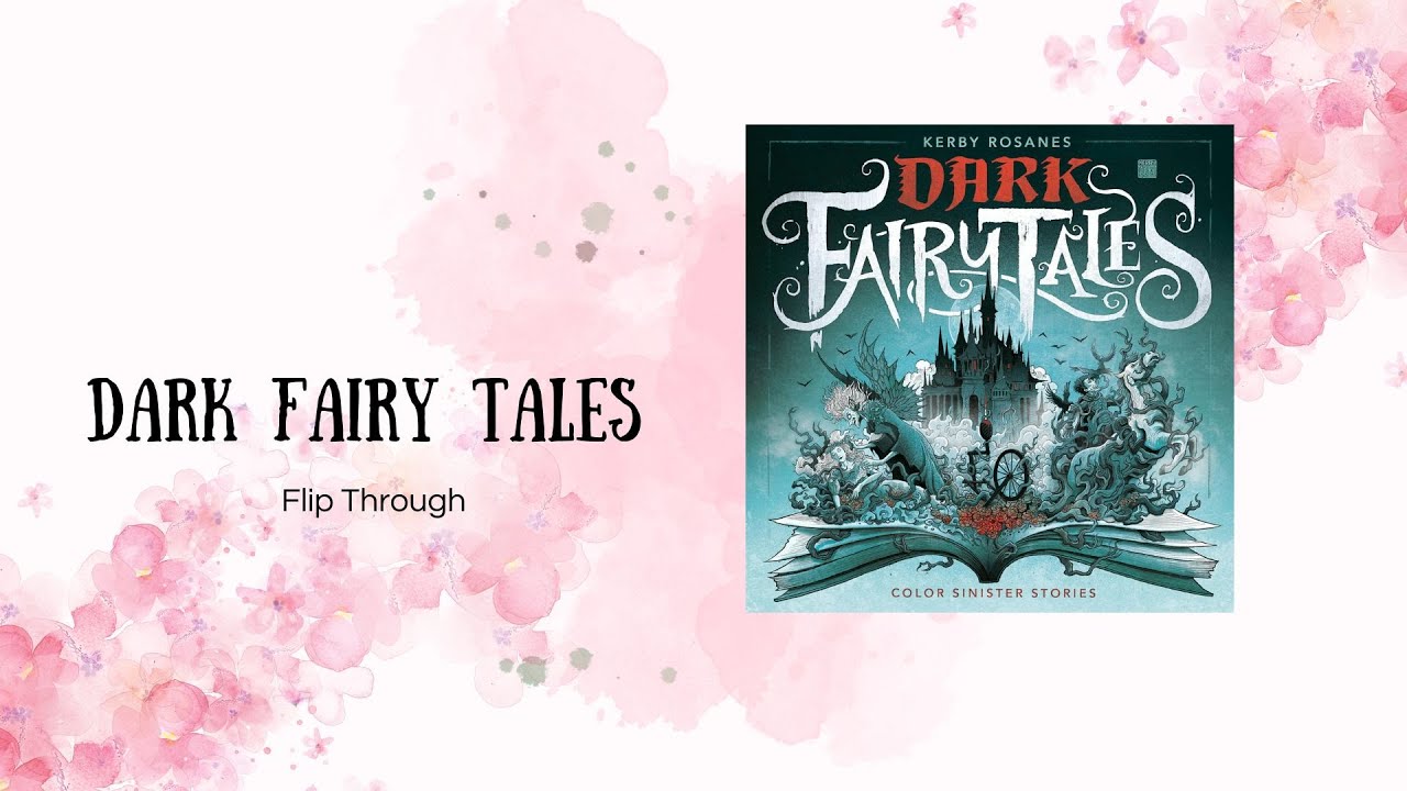 Листалка раскраски  Керби Розанес Темные Сказки Dark Fairy Tales