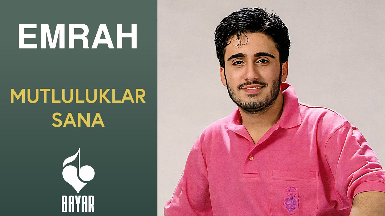 Emrah - Mutluluklar Sana