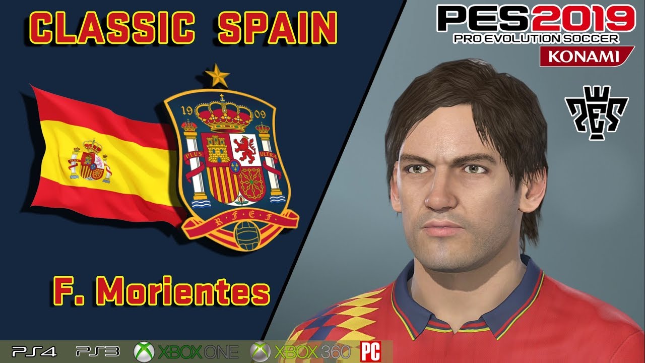 F. MORIENTES  face+stats  (Classic Spain) PES 2019