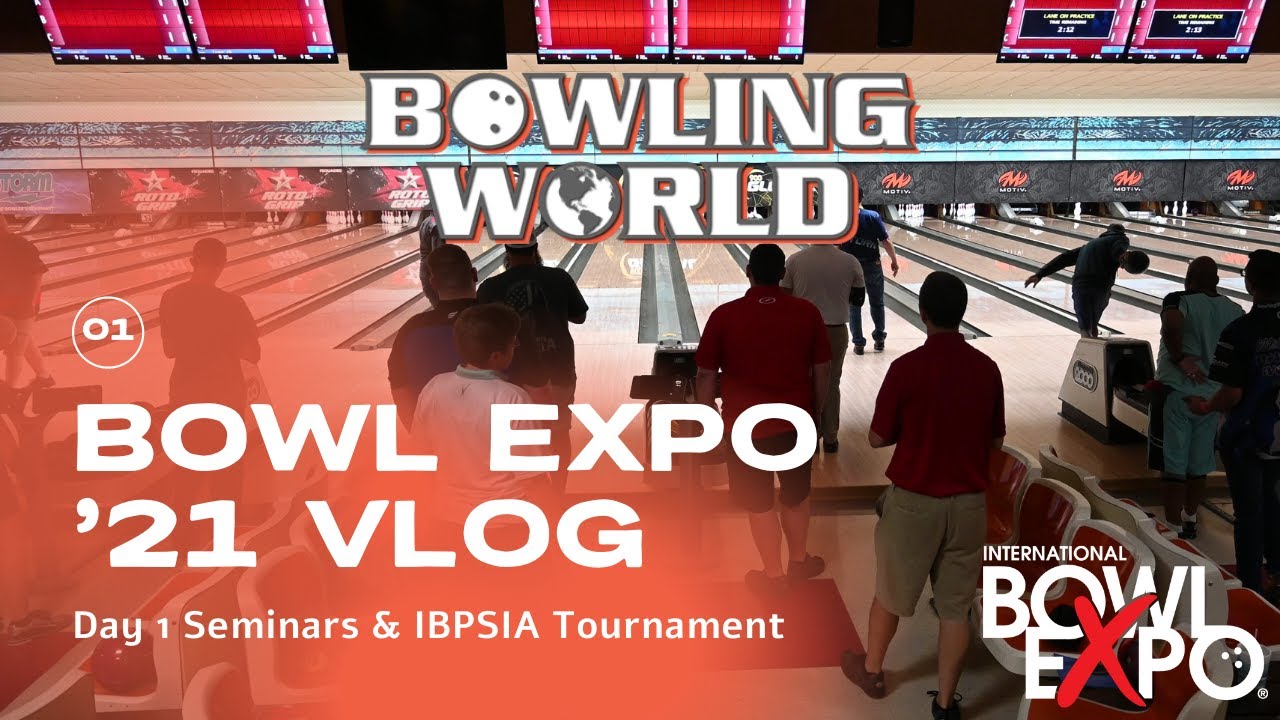 Bowl Expo '21 Vlog | Day 1 Seminars & IBPSIA Tournament