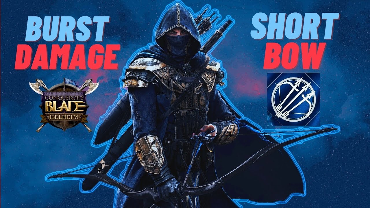 Short Bow Gameplay / Kısa Yay / Conqueror's Blade Montage / 2022