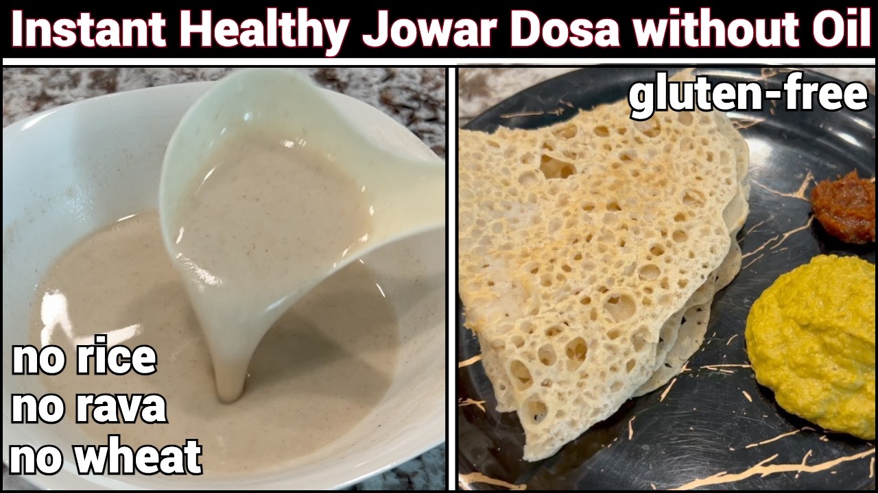 Instant Jowar Dosa without Oil, Rice, Rava, Healthy & Tasty Gluten-free | Jowar Roti Alternative