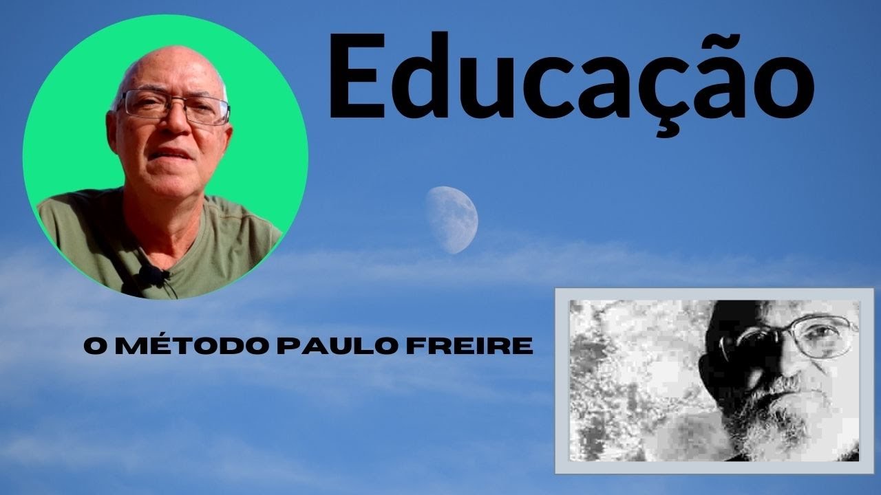 O Método Paulo Freire de Alfabetização