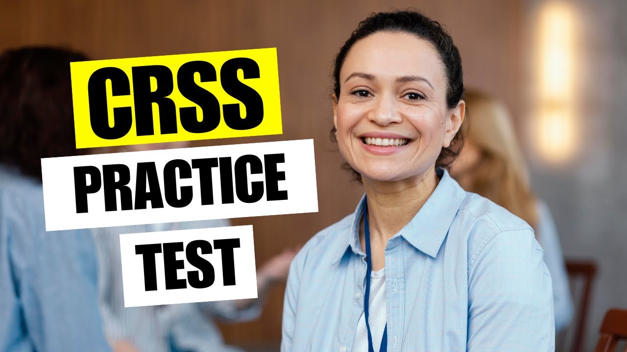 CRSS Practice Test 2026 Certified Recovery Support Specialist Mental Health Recovery Exam