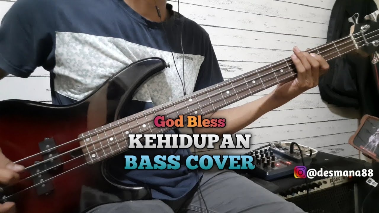 Bass COVER || KEHIDUPAN - God Bless
