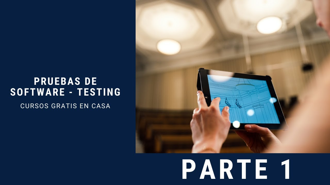 CURSO GRATIS sobre Introducción a las Pruebas de Software - Testing - Parte 1/3