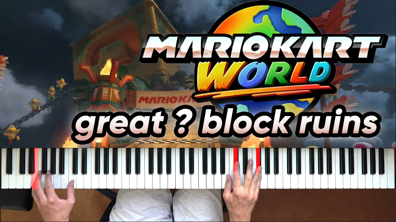 Mario Kart World - Great ? Block Ruins Piano Arrangement [Synthesia, Sheet Music, How To Play]