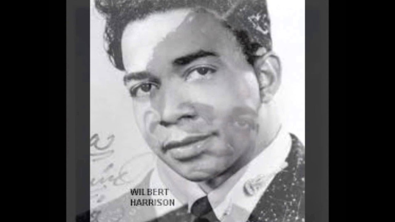 Wilbert Harrison - Baby Don&acute;t You Know