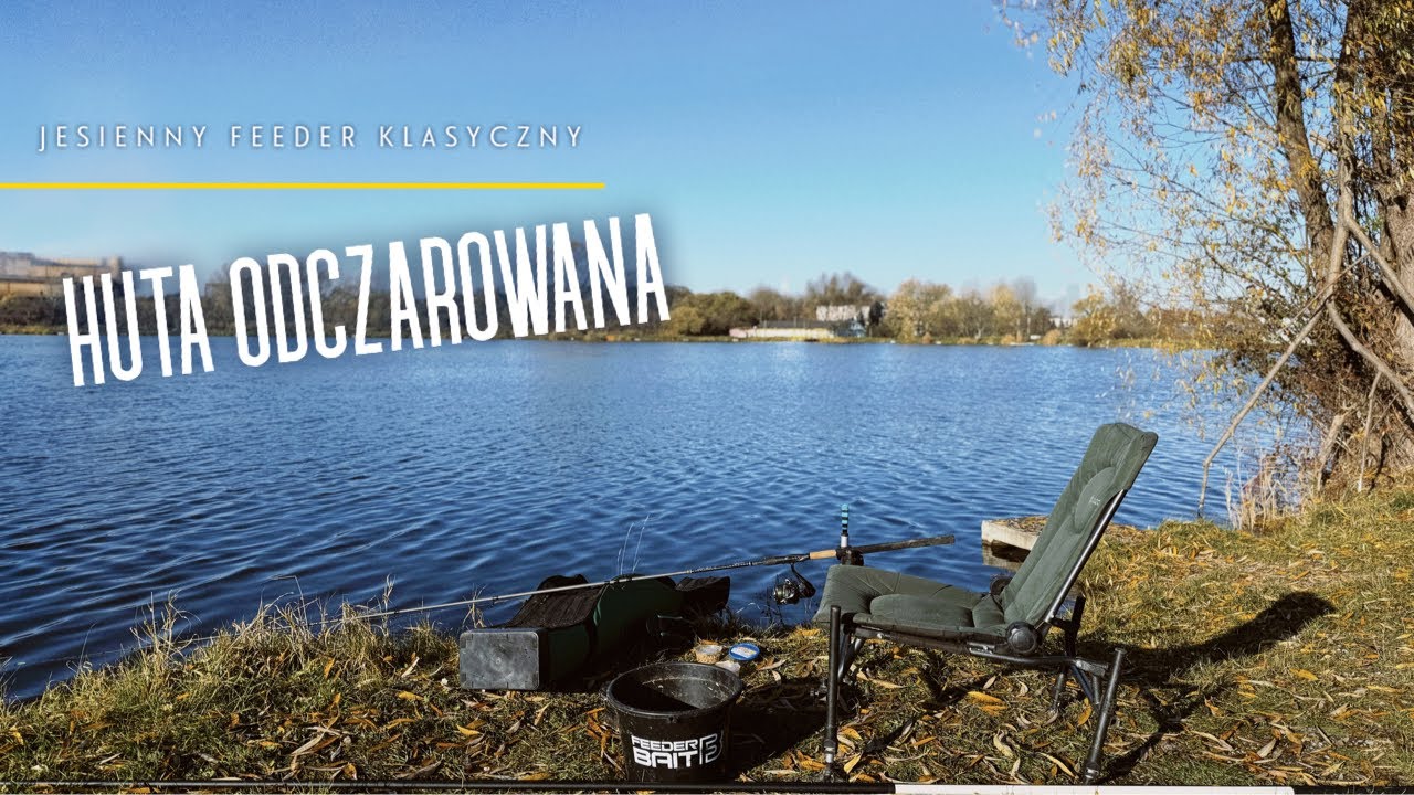 Łowimy! HUTA odczarowana! | Feeder Klasyczny