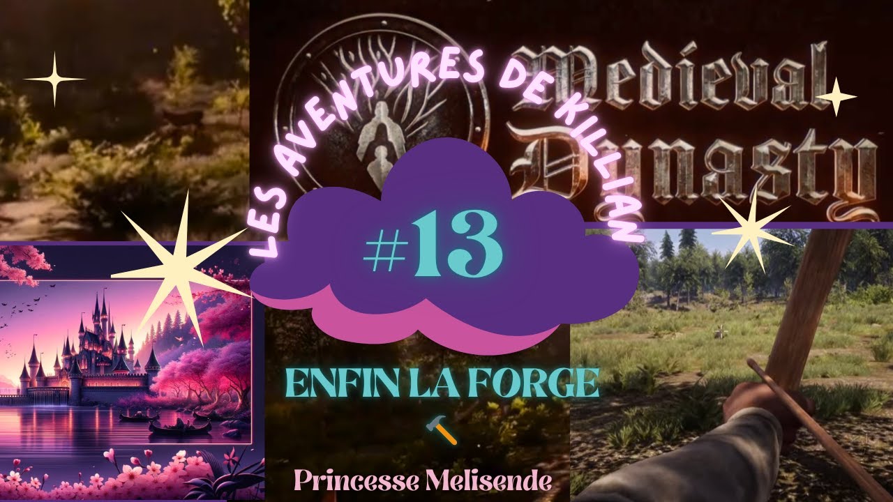 Épisode 13 – Les aventures de Kylian | La forge, le vrai tournant du village 🔥 – Medieval Dynasty
