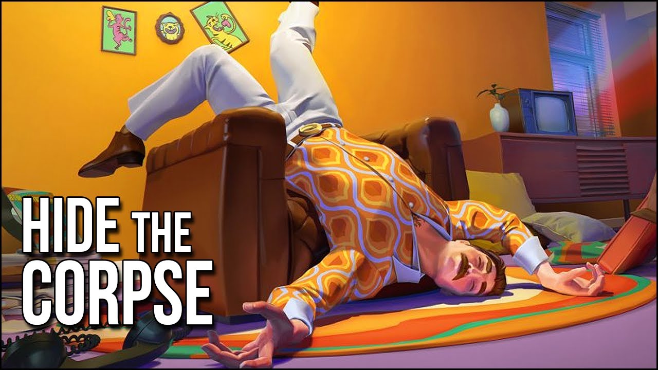 Hide The Corpse | Can We Conceal A Stubborn Corpse Before The Cops Show Up?