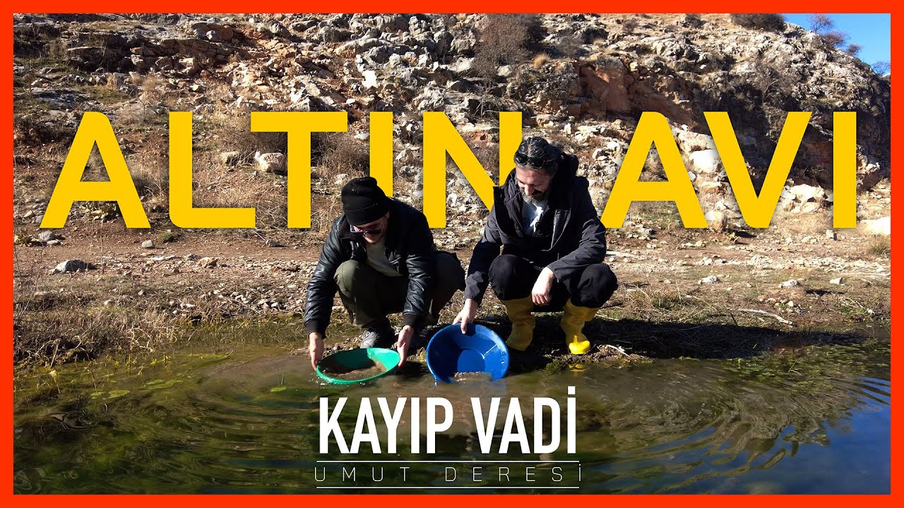 Kayıp Vadi'de Altın Arama ve Pan Eğitimi