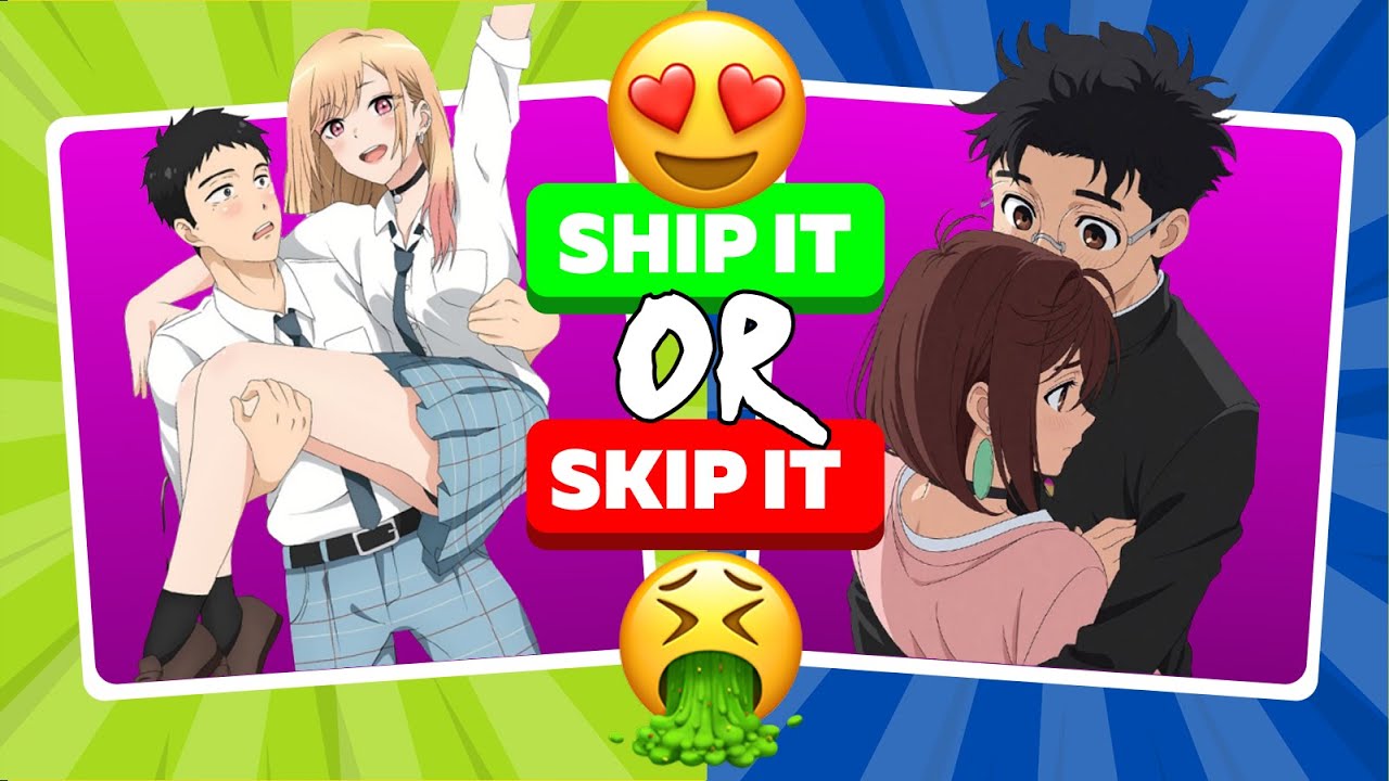 SHIP IT ❤️ or SKIP IT ❌ CHALLENGE ✅ | ANIME QUIZ #animequiz #animelover #animechallenge