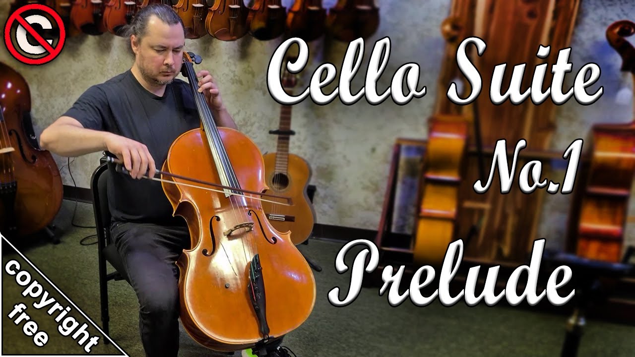 Bach Cello Suite No. 1 (BWV 1007) - Prelude - COPYRIGHT FREE - NO COPYRIGHT - PUBLIC DOMAIN - FREE