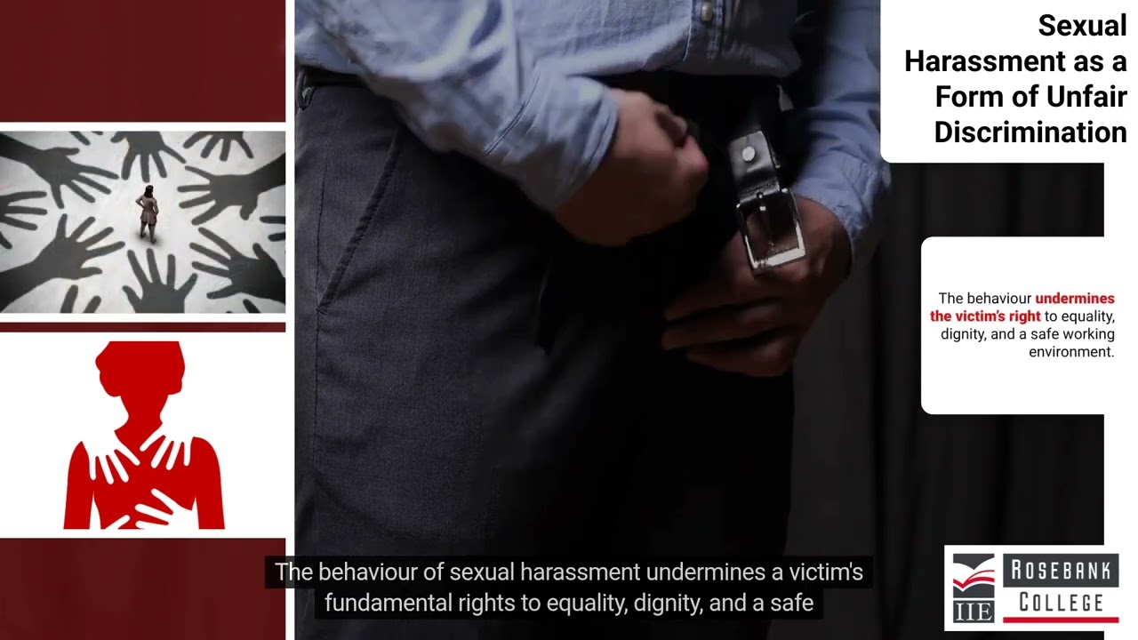 Explain the sexual harassment as a form of unfair discrimination (LU4/LO4)