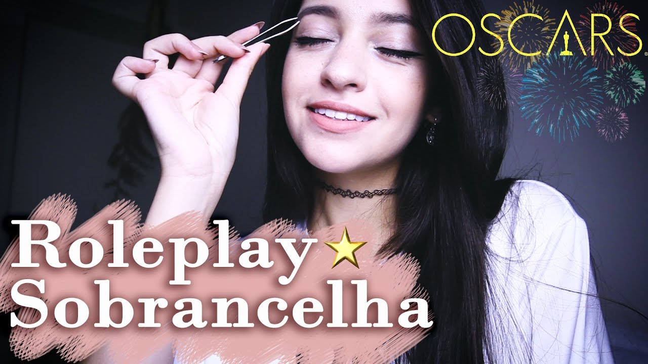 [ASMR] Roleplay Sobrancelha & Clube do Filme: Indicados ao Oscar (Atenção Pessoal, Voz Suave)