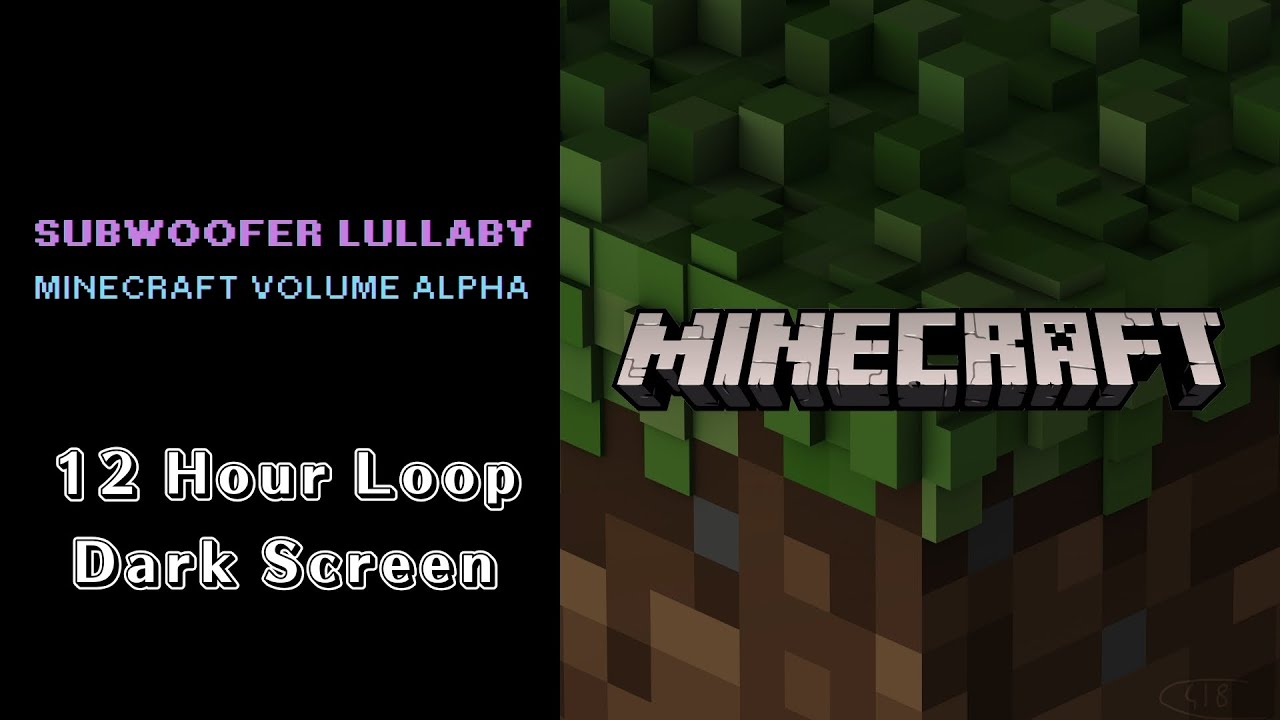 C418 - Subwoofer Lullaby - Minecraft Volume Alpha 💤 Dark Screen to fall asleep to (12 Hours)