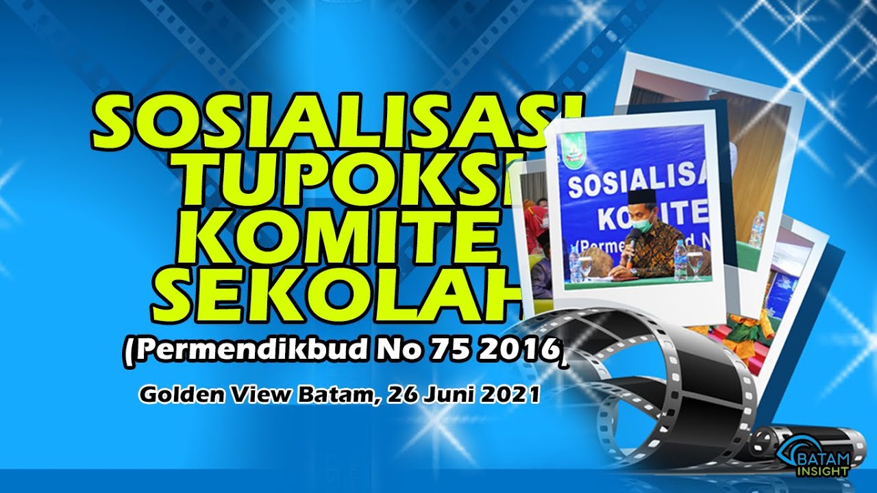 SOSIALISASI TUPOKSI KOMITE SEKOLAH (Permendikbud No 75 2016)