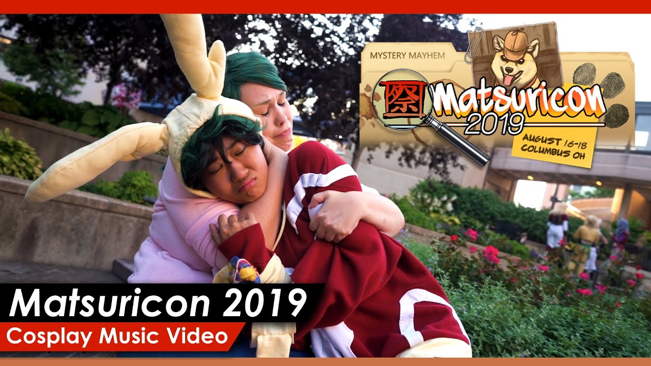 MATSURICON 2019 - Cosplay Music Video - MYSTERY MAYHEM