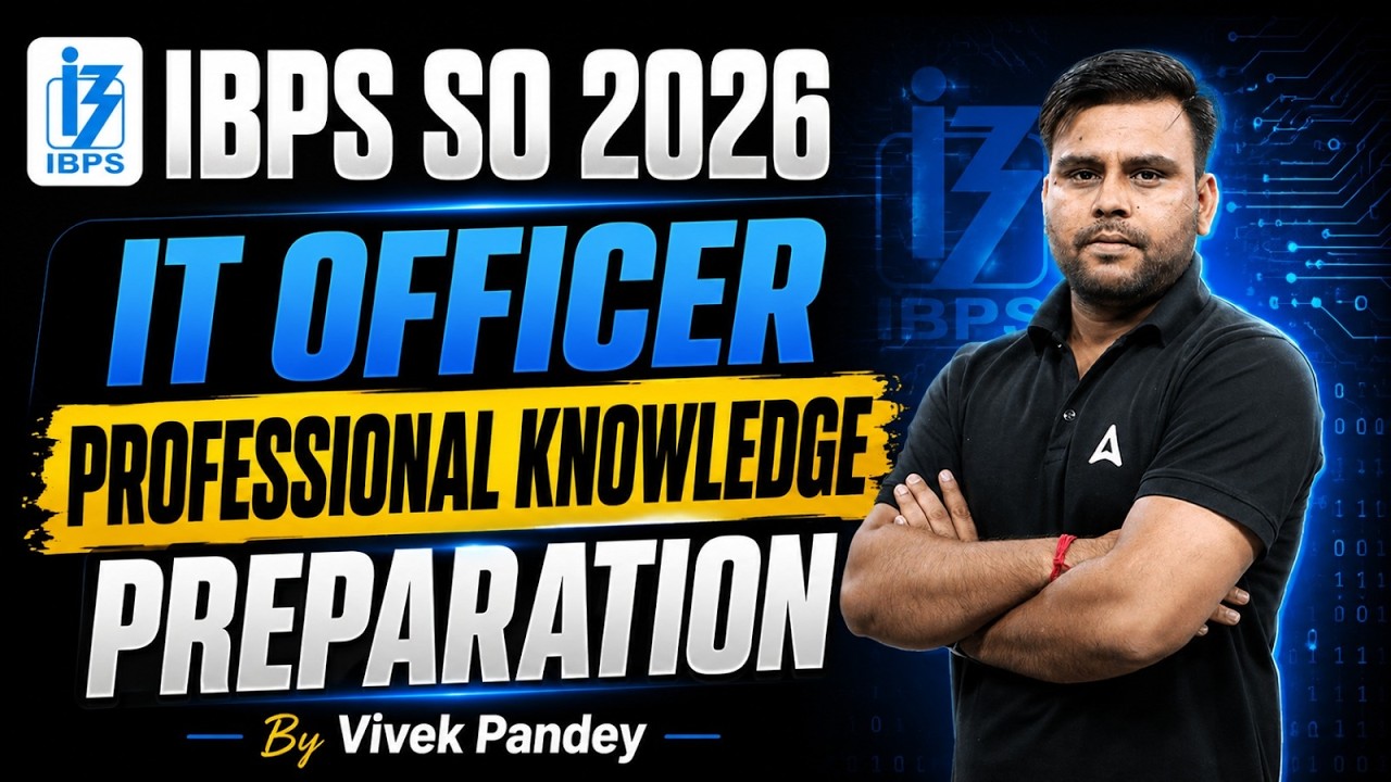 IBPS SO 2026 | IT Officer Professional Knowledge Preparation | Complete Roadmap