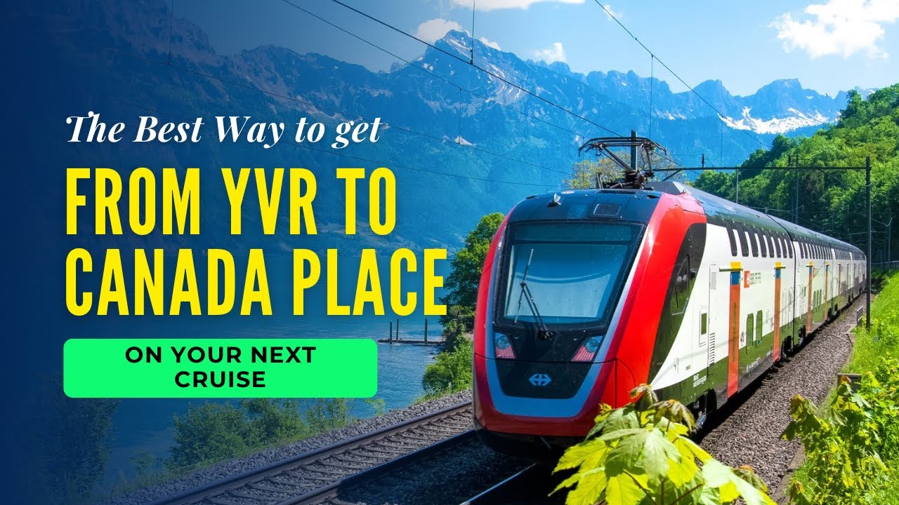 Cruising out of Vancouver? Here is the best way to get from Vancouver airport to Canada place. 