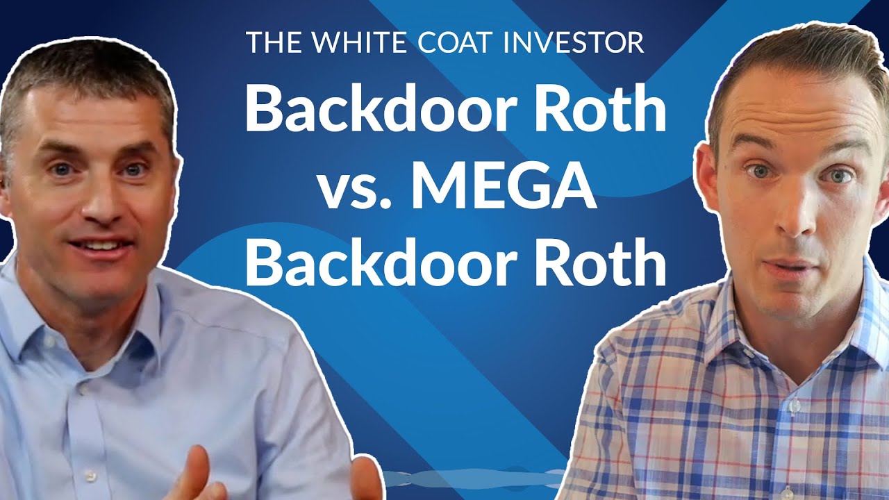 What’s The Difference Between A Backdoor Roth IRA And A Mega Backdoor Roth IRA?