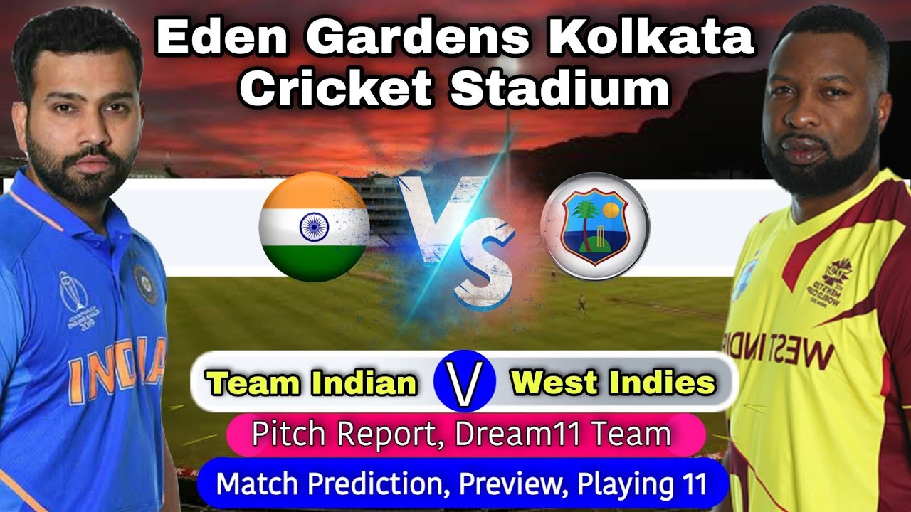 Eden Gardens Stadium Kolkata Pitch Report - IND vs WI 1st T20 Match Prediction | Dream11 | Live