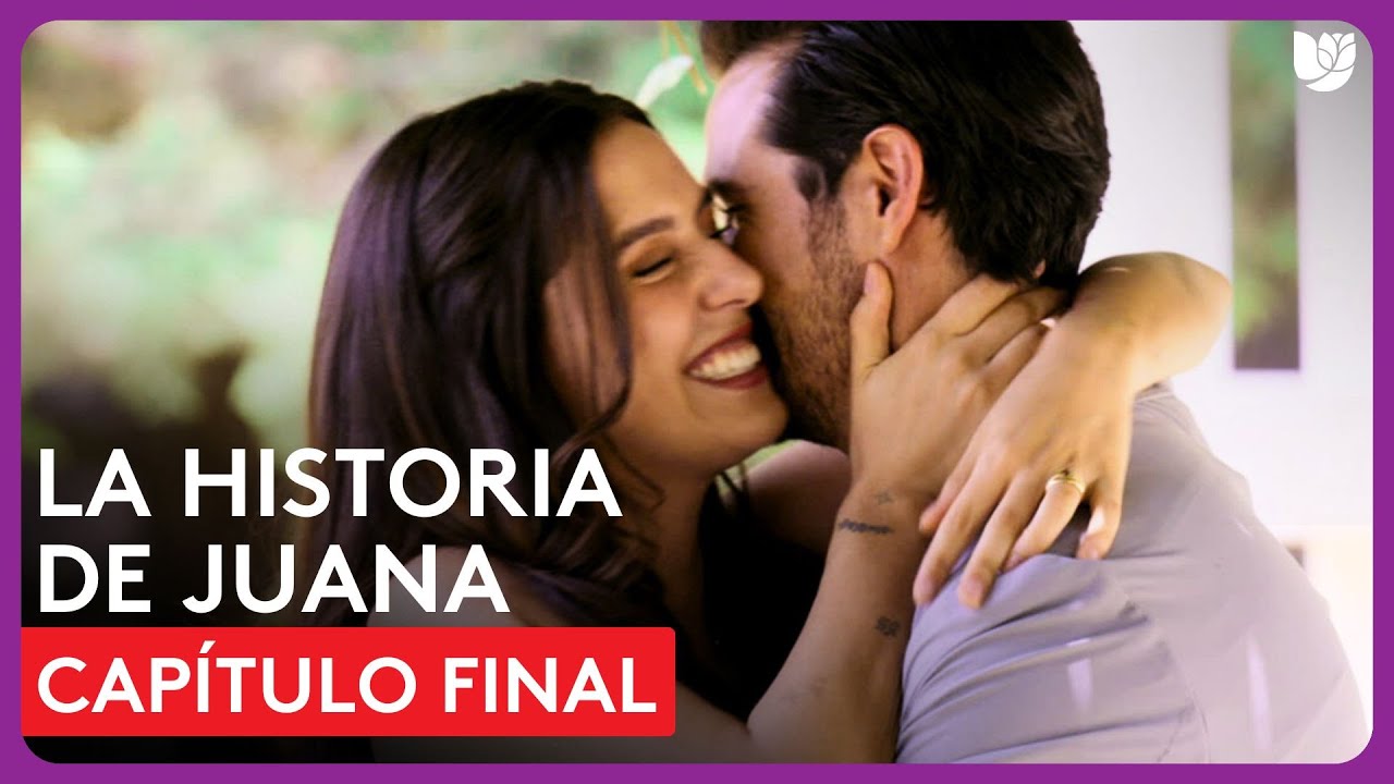 La Historia de Juana | Capítulo Final - Resumen