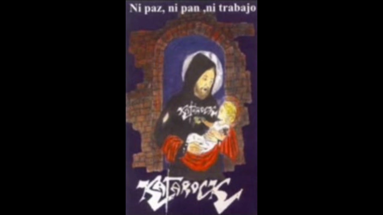 Katarock - Ni paz, ni pan, ni trabajo (1997)