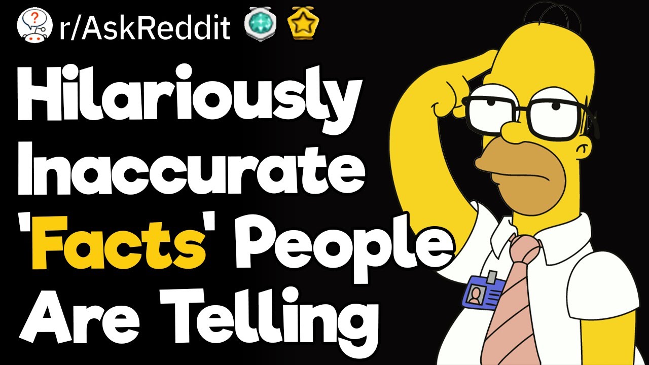 The Most Inaccurate 'Facts' People Believe