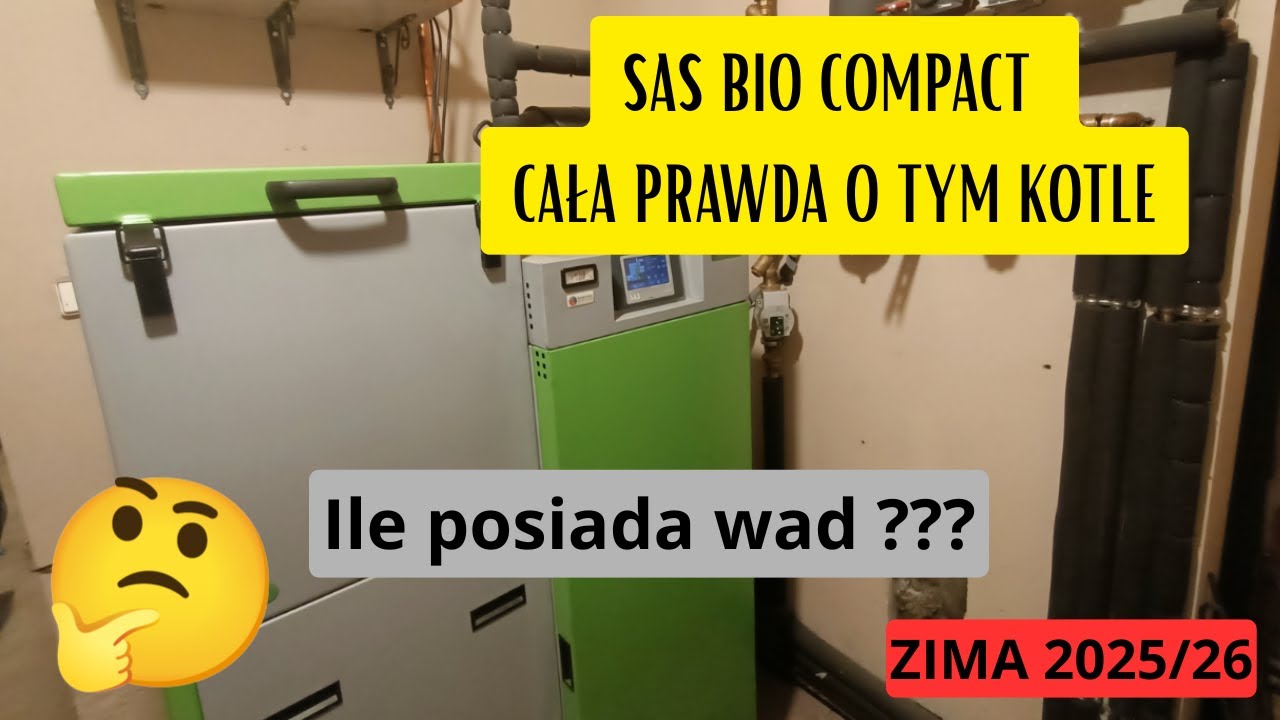 SAS BIO COMPACT - wady, wady i tylko wady tego kotła.