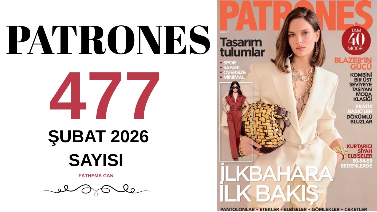 Patrones  477 & Patrones Dergisi Şubat 2026 Sayısı