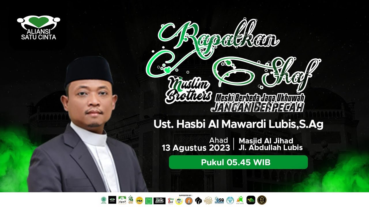 RAPATKAN SHAF MUSLIM BROTHERS 'Meski Berbeda, Jaga Ukhuwah JANGAN BERPECAH' | Ust. Hasbi Al Mawardi