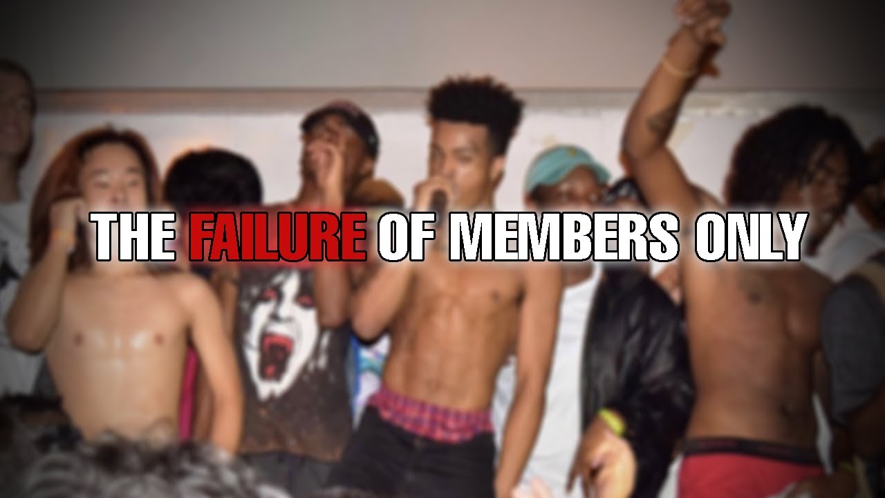 The Failure Of Members Only