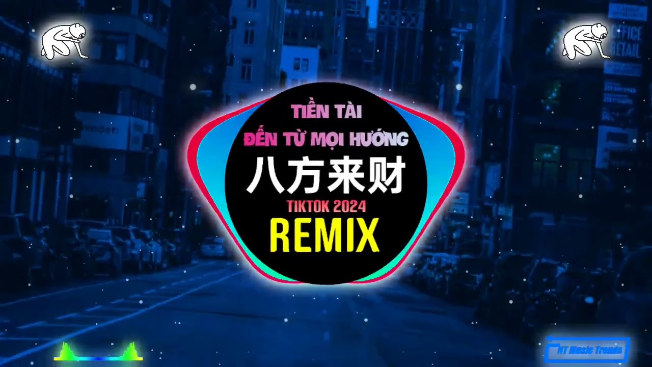八方来财 (DJ抖音版) 来财来财dj舞 - 揽佬 (迷幻旋律 DJ-ZYH Remix Tiktok 2024) Nhạc Ke Ảo Giác China - Tiền Đến Mọi Hướng