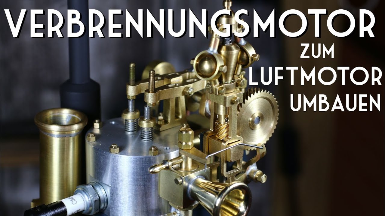 Verbrennungsmotor zum Druckluftmotor umbauen Jonas von Bengs Modellbau